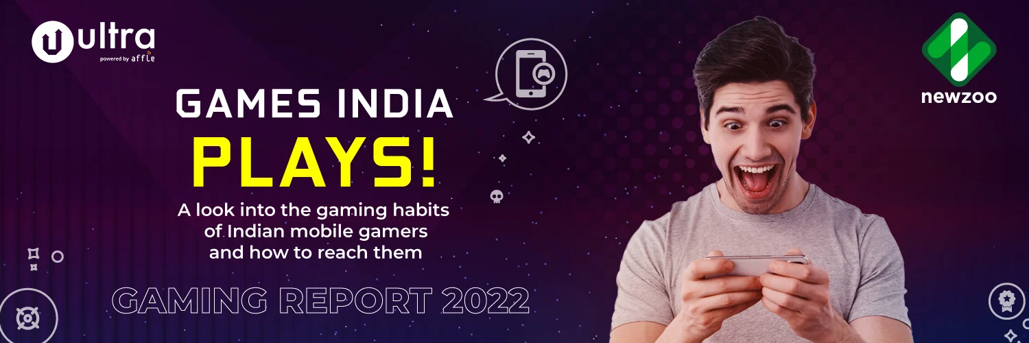 DETAILED GAMING REPORT 2022: GAMES INDIA PLAYS!