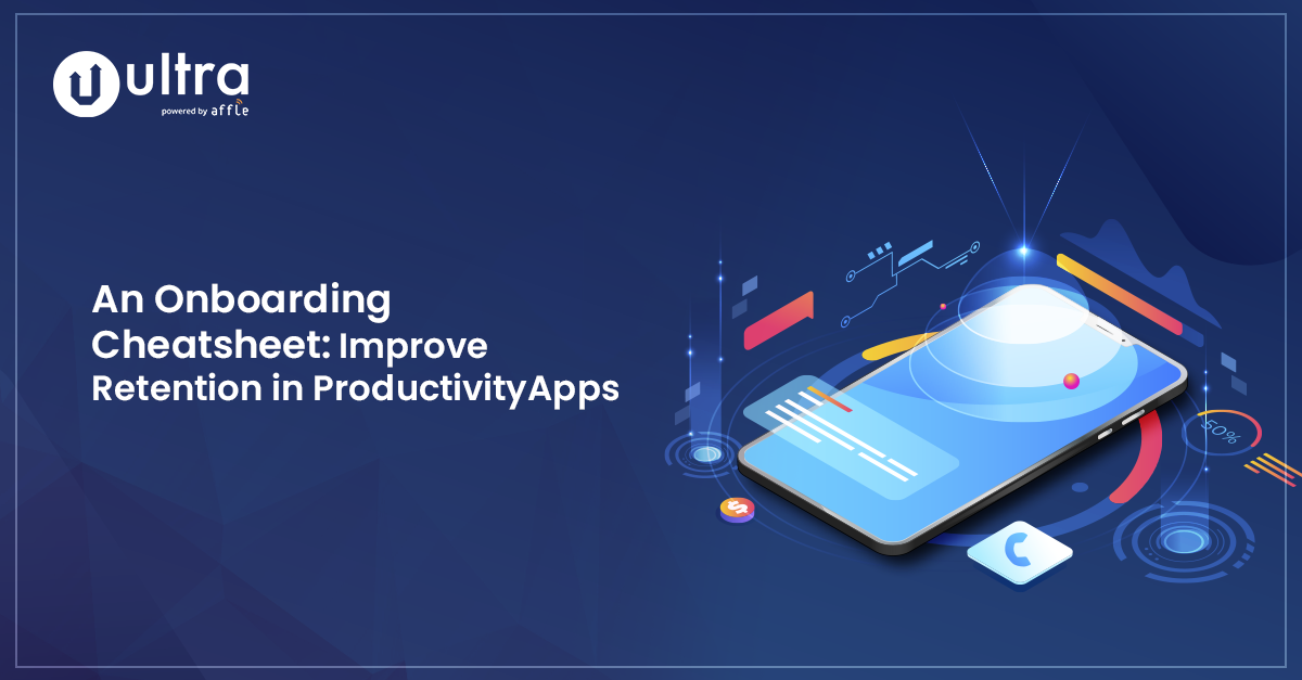 An Onboarding Cheatsheet: Improve Retention in Productivity Apps