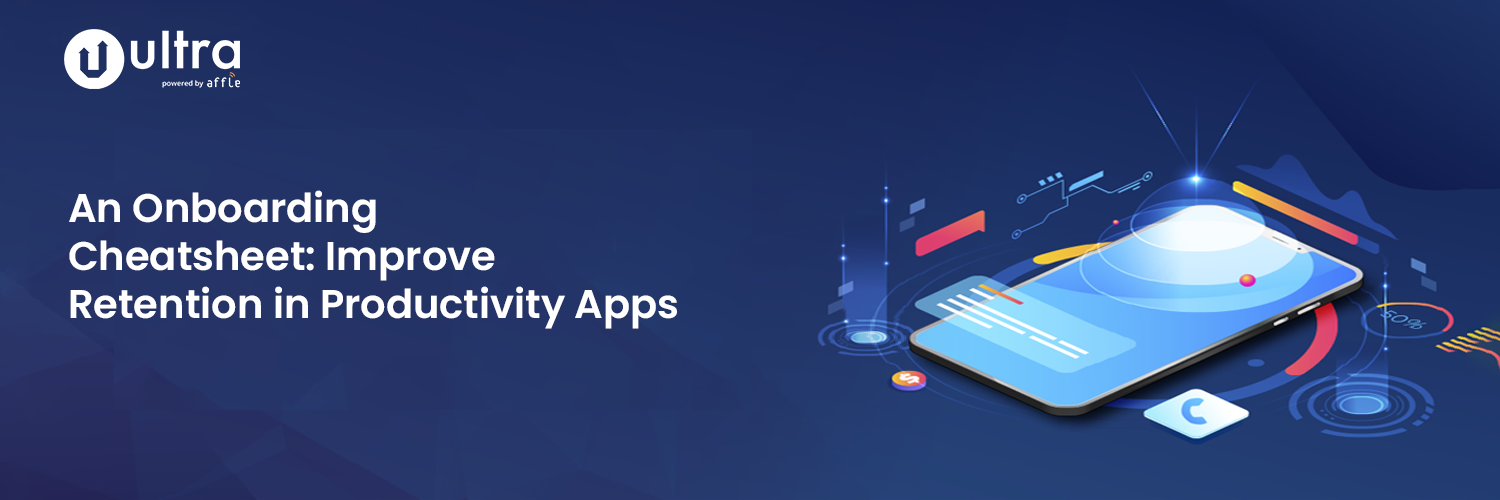 An Onboarding Cheatsheet: Improve Retention in Productivity Apps