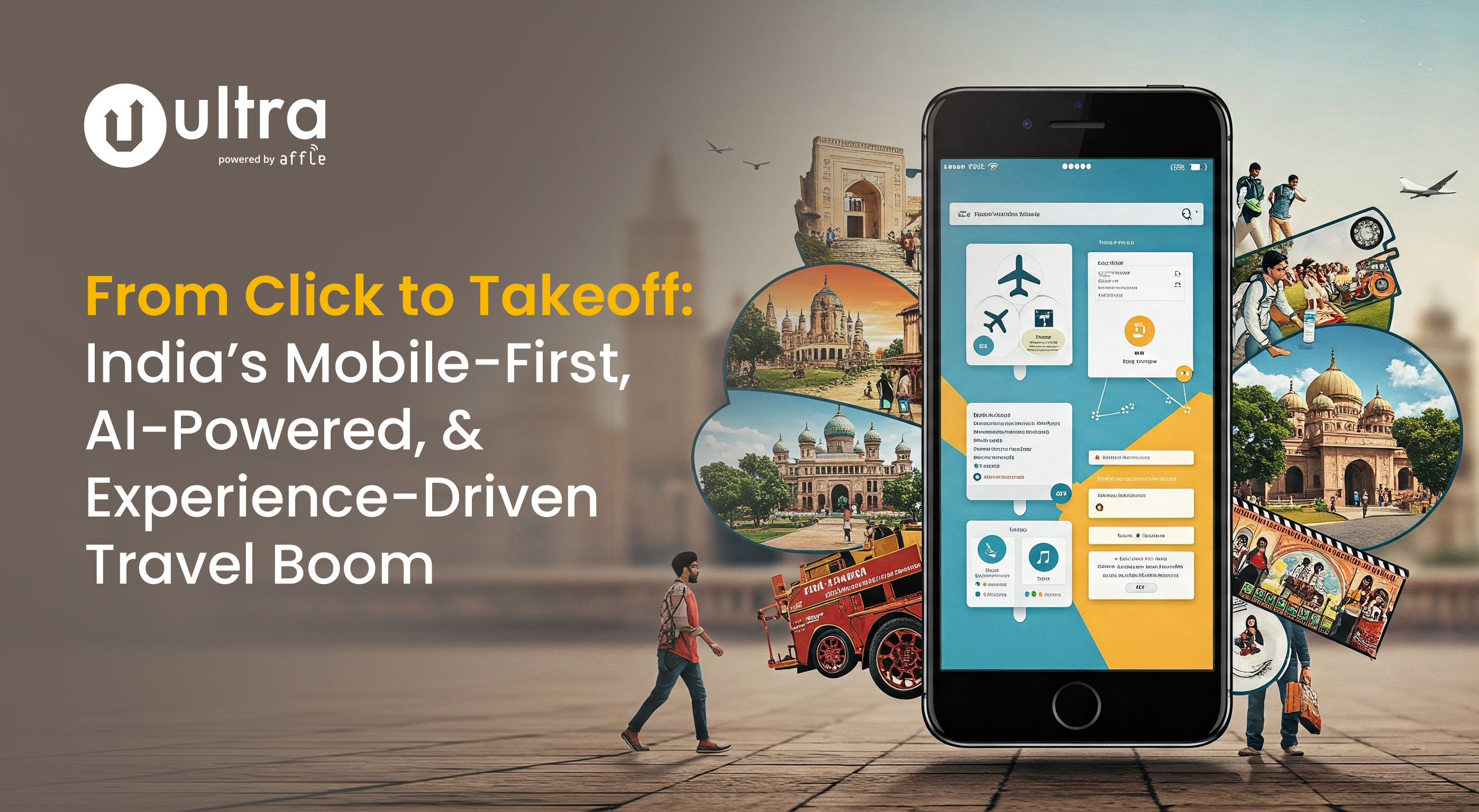 From Click to Takeoff: India’s Mobile-First, AI-Powered, and Experience-Driven Travel Boom